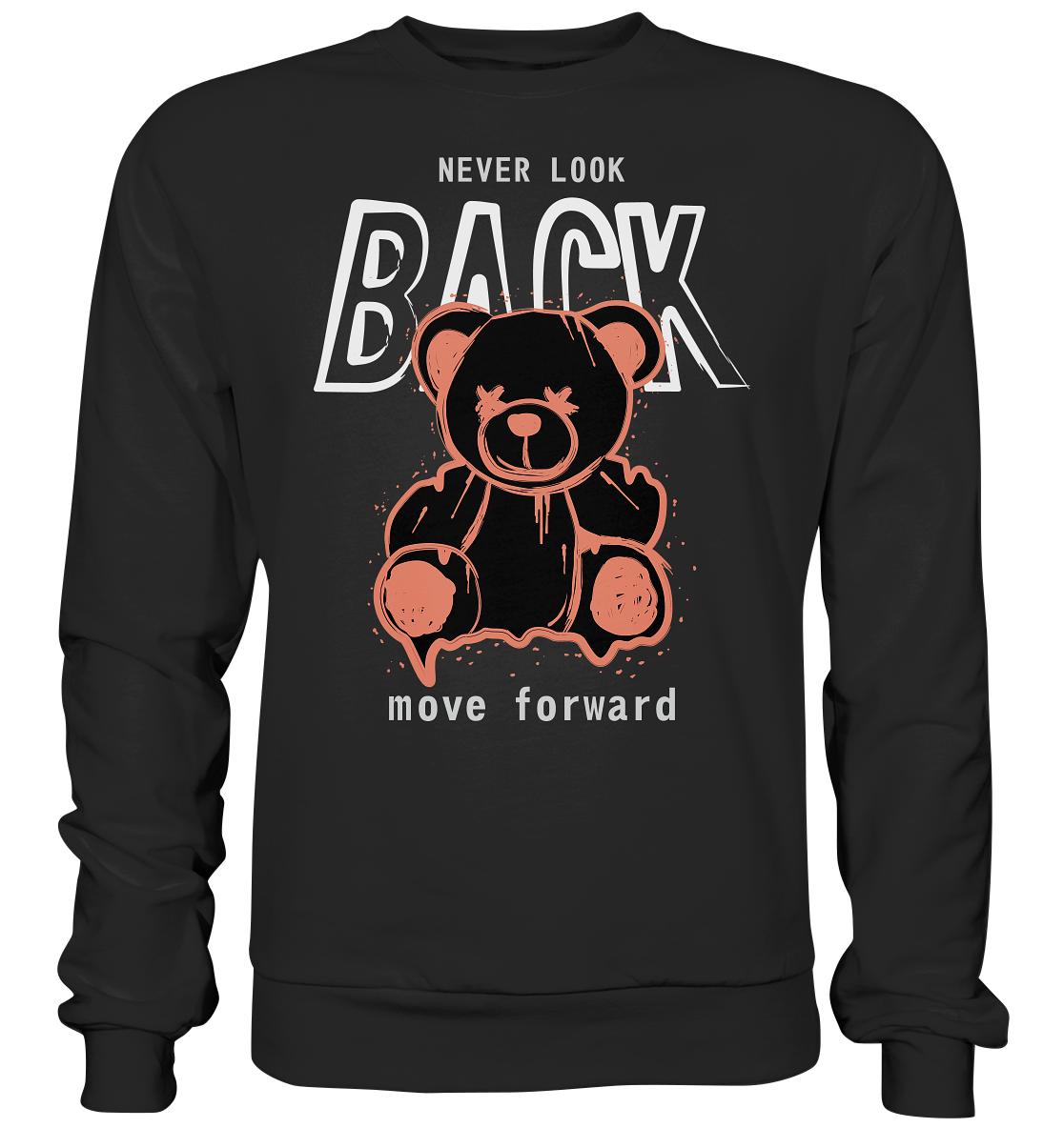 "Never look back" Bär Streetstyle - Premium Sweatshirt