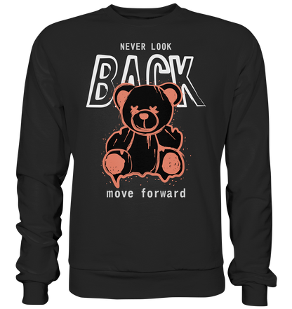 "Never look back" Bär Streetstyle - Premium Sweatshirt