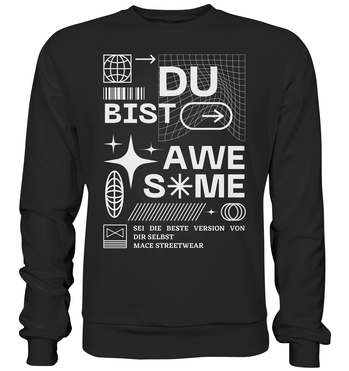 "Du bist Awesome" Mace Optimismus - Premium Sweatshirt