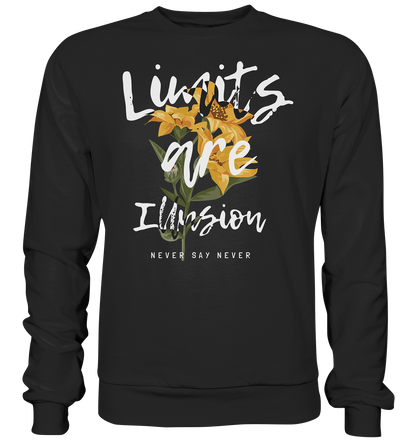 "Limits are Illusion" Blumen Streetstyle - Premium Sweatshirt