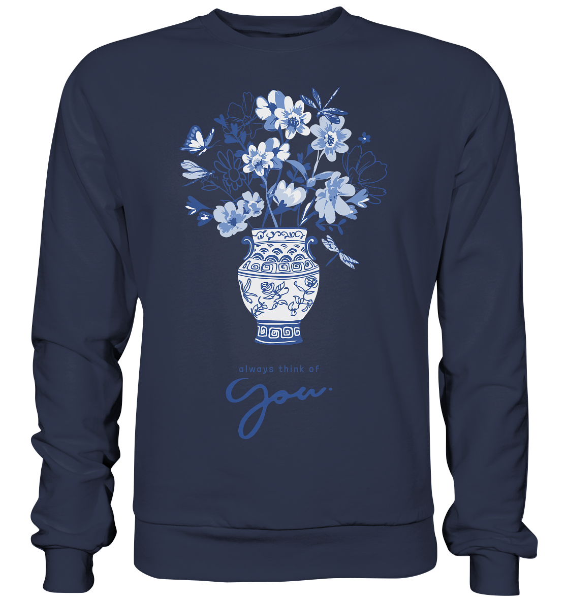 "Always think of you" Blumen Streetstyle - Premium Sweatshirt