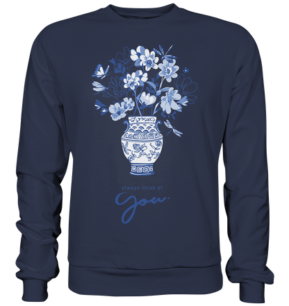 "Always think of you" Blumen Streetstyle - Premium Sweatshirt