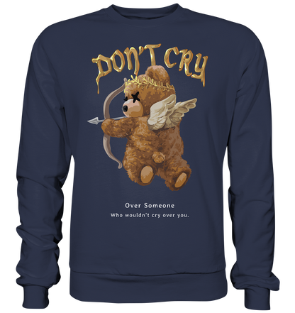 "Don't Cry" Bär Streetstyle - Premium Sweatshirt