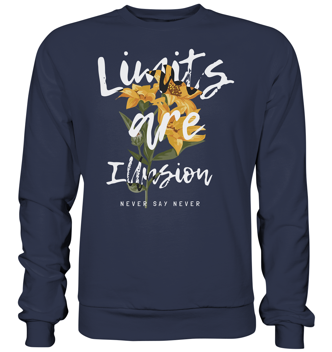 "Limits are Illusion" Blumen Streetstyle - Premium Sweatshirt