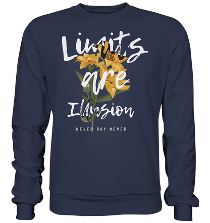 "Limits are Illusion" Blumen Streetstyle - Premium Sweatshirt