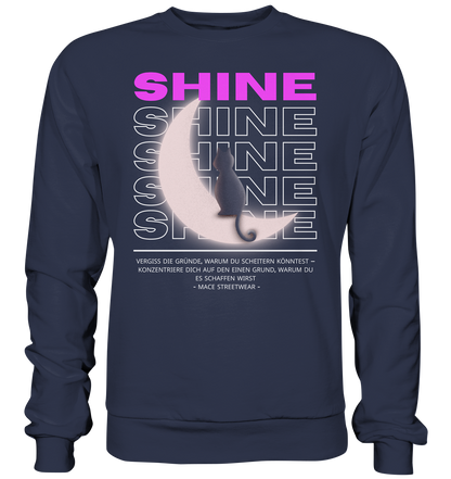 "Shine" Mace Optimismus - Premium Sweatshirt