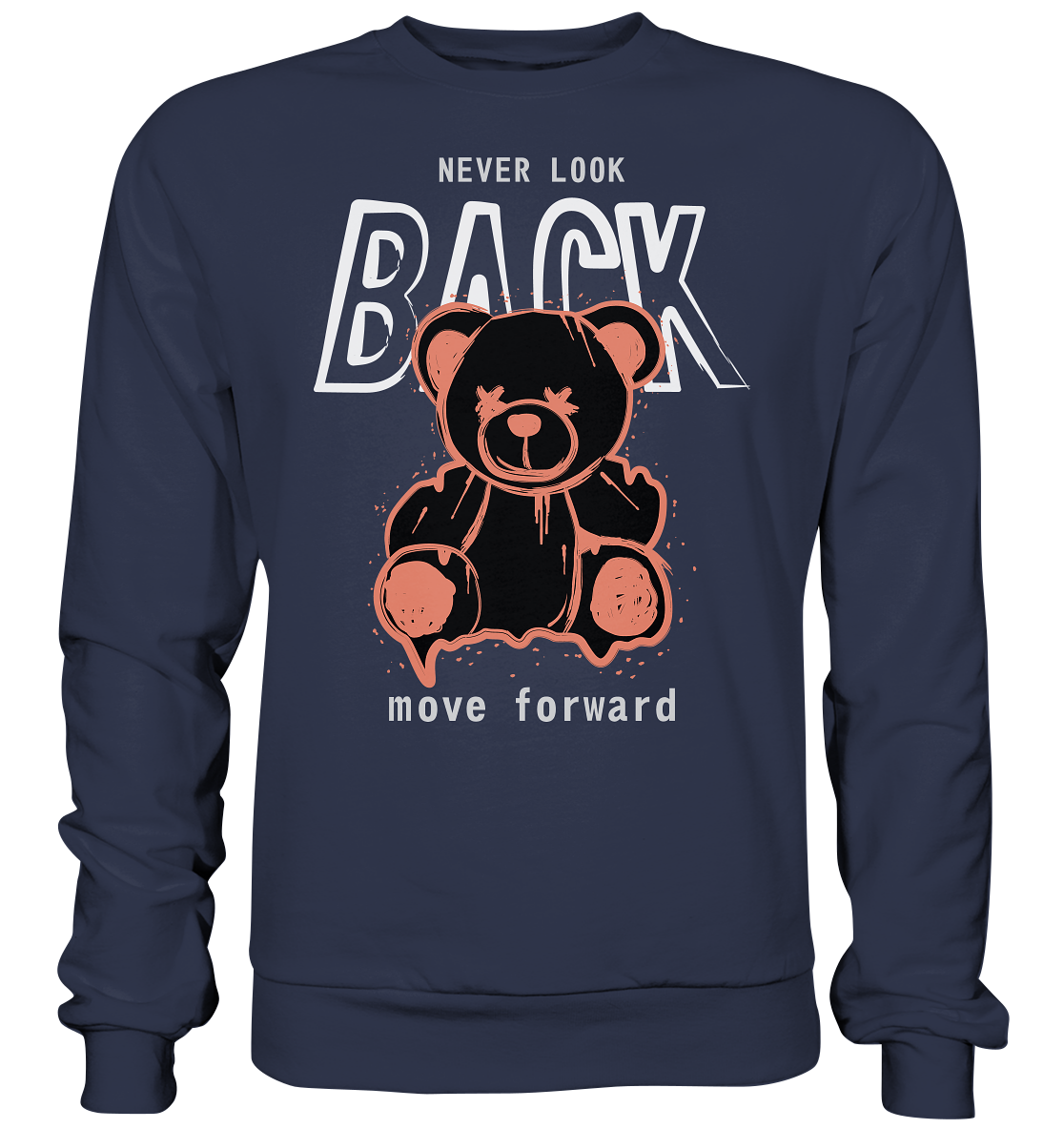 "Never look back" Bär Streetstyle - Premium Sweatshirt