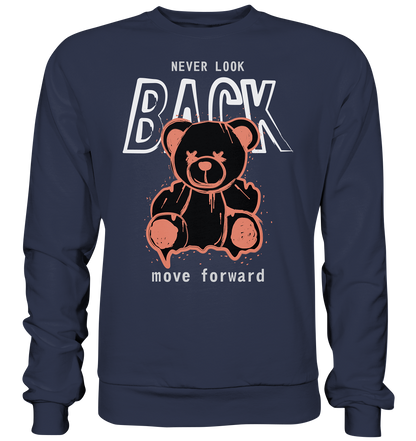 "Never look back" Bär Streetstyle - Premium Sweatshirt