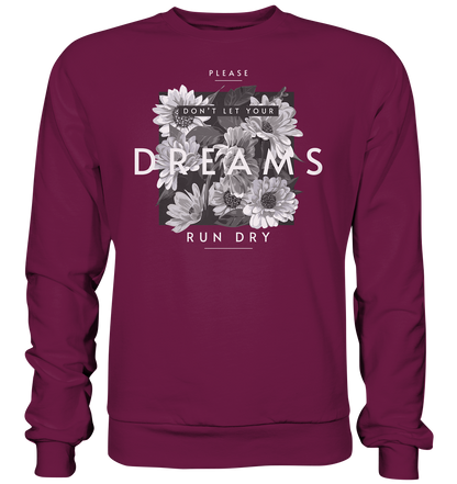 "Dream" Blumen Streetstyle - Premium Sweatshirt