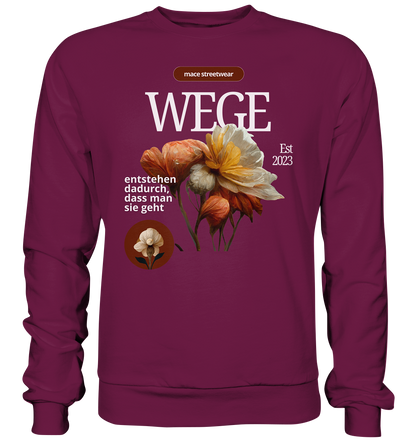 "Wege" Mace Optimismus - Premium Sweatshirt