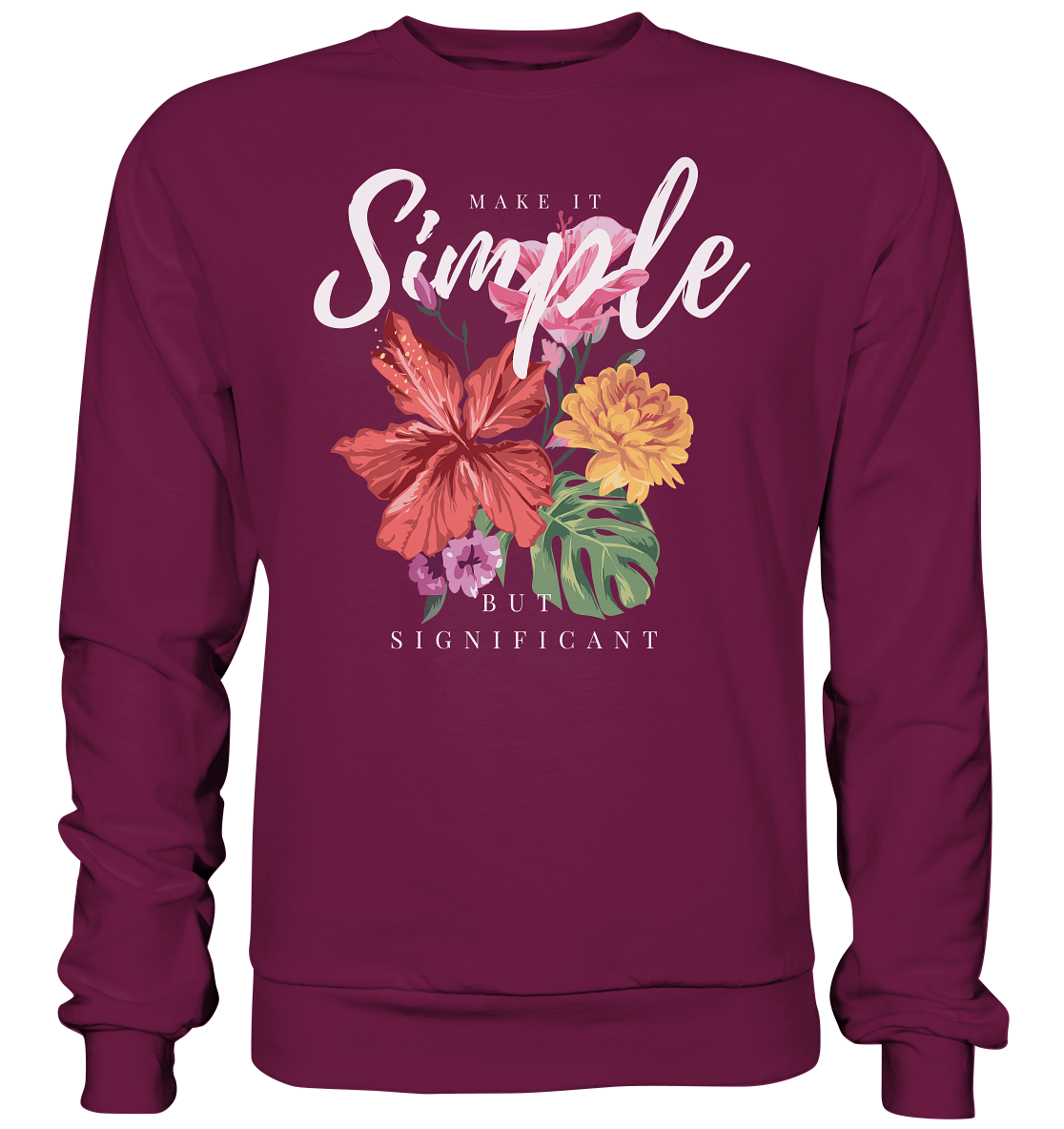 "Make it Simple" Blumen Streetstyle - Premium Sweatshirt