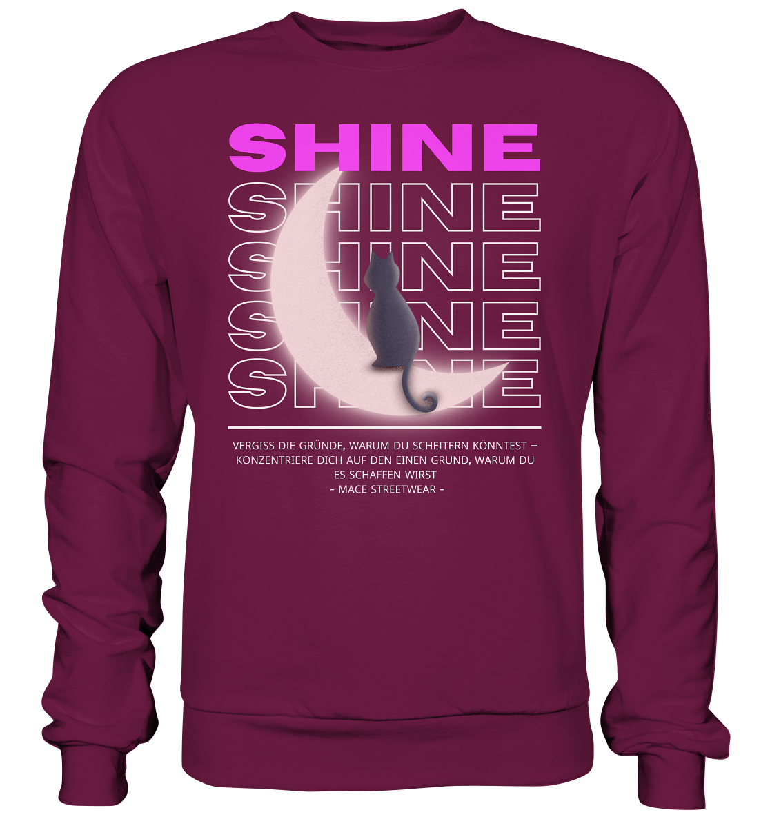 "Shine" Mace Optimismus - Premium Sweatshirt