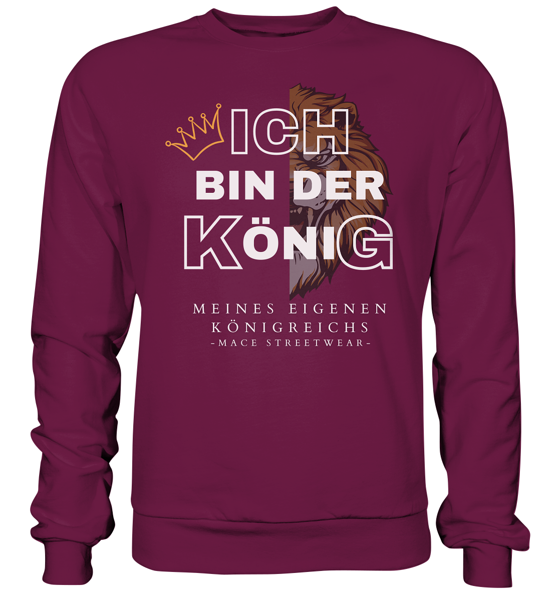 "Ich bin der König" Mace Optimismus - Premium Sweatshirt