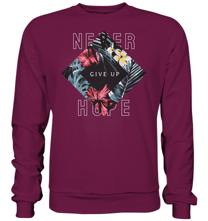 "Never give up" Blumen Streetstyle - Premium Sweatshirt