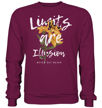 "Limits are Illusion" Blumen Streetstyle - Premium Sweatshirt