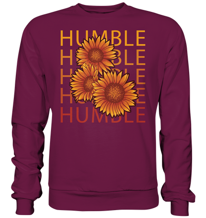 "Humble" Blumen Streetstyle - Premium Sweatshirt