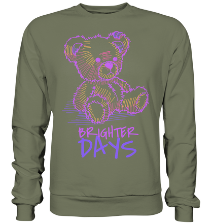 "Brighter Days" Bär Streetstyle - Premium Sweatshirt