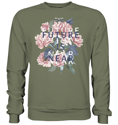 "The Future is near" Blumen Streetstyle - Premium Sweatshirt