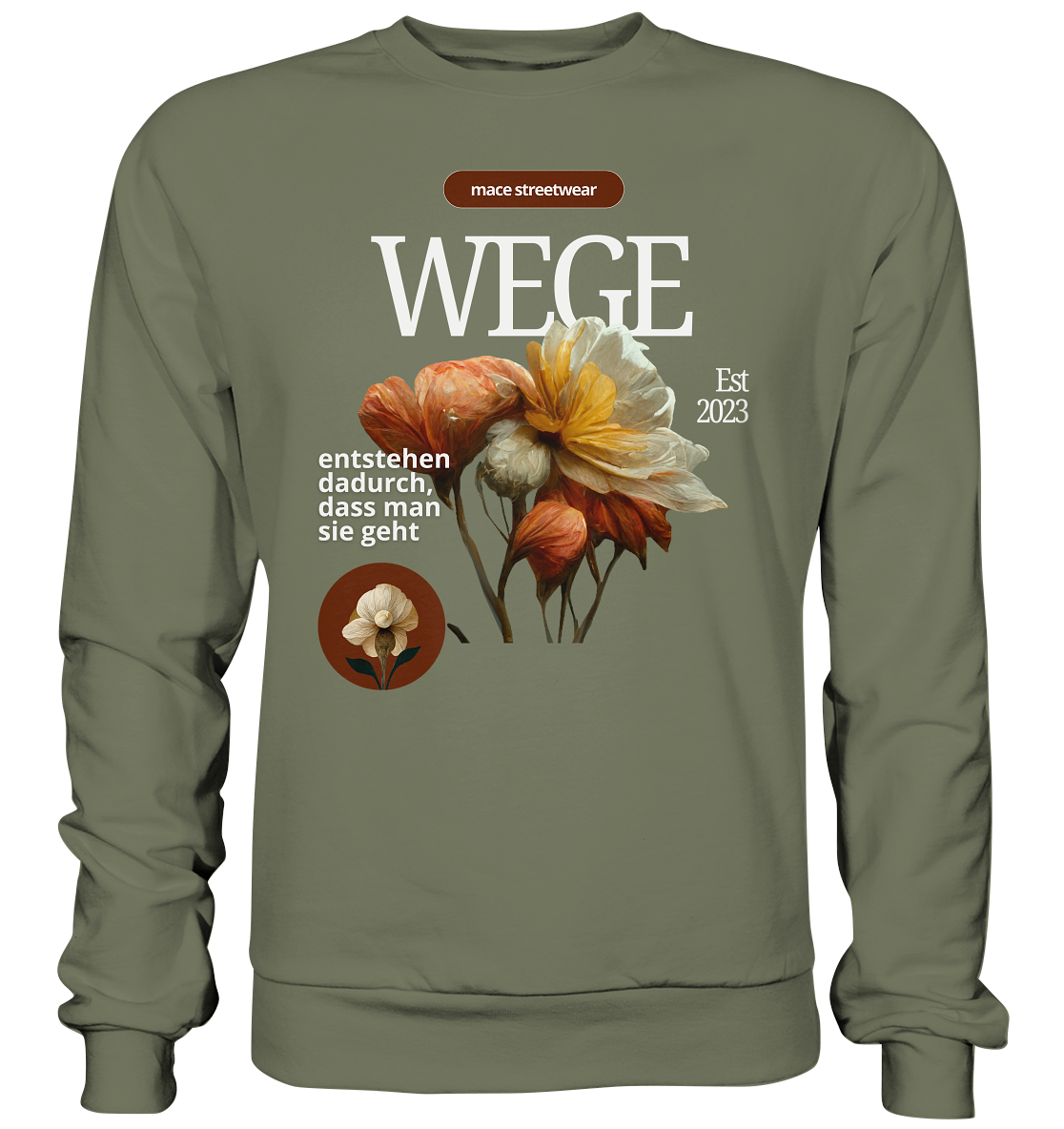 "Wege" Mace Optimismus - Premium Sweatshirt