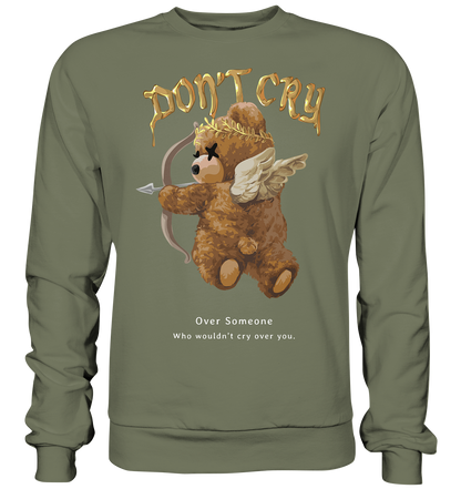 "Don't Cry" Bär Streetstyle - Premium Sweatshirt