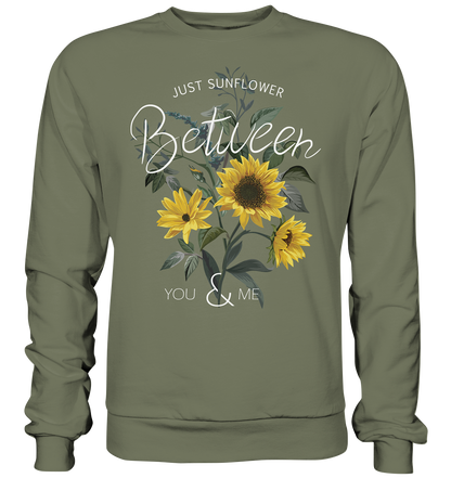 "Just Sunflower" Blumen Streetstyle - Premium Sweatshirt