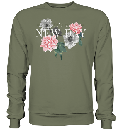 "It's a new day" Blumen Streetstyle - Premium Sweatshirt