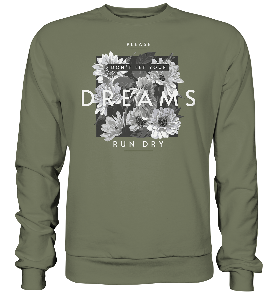 "Dream" Blumen Streetstyle - Premium Sweatshirt