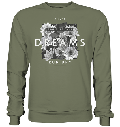 "Dream" Blumen Streetstyle - Premium Sweatshirt