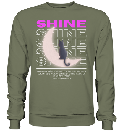 "Shine" Mace Optimismus - Premium Sweatshirt