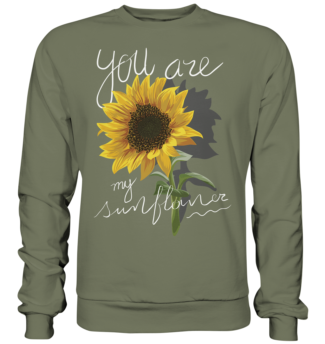 "You are my Sunflower" Blumen Streetstyle - Premium Sweatshirt