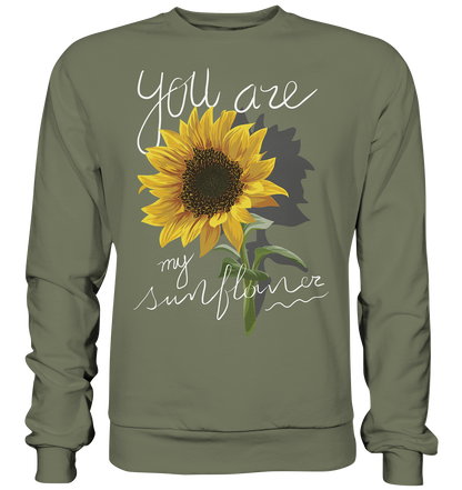 "You are my Sunflower" Blumen Streetstyle - Premium Sweatshirt