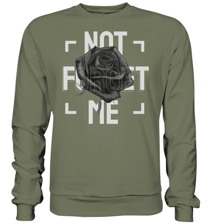 "Not forget me" Blumen Streetstyle - Premium Sweatshirt