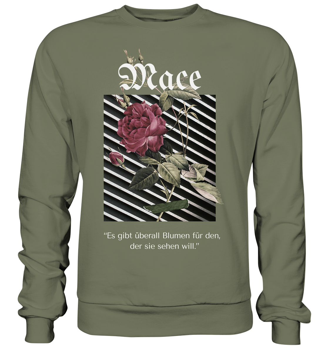 "Blumen überall" Mace Optimismus - Premium Sweatshirt