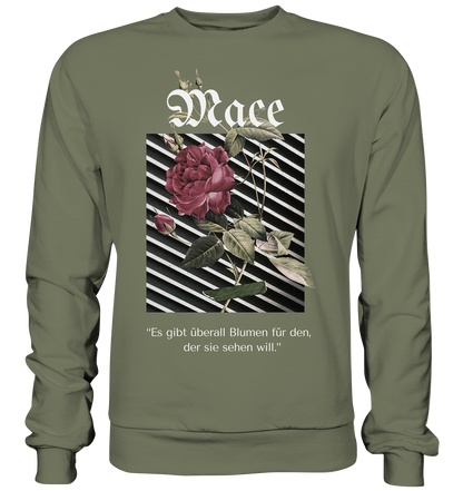 "Blumen überall" Mace Optimismus - Premium Sweatshirt