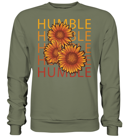 "Humble" Blumen Streetstyle - Premium Sweatshirt