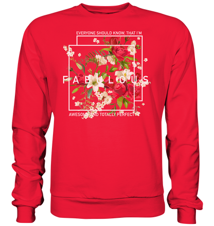 " I'm Fabulous" Blumen Streetstyle - Premium Sweatshirt