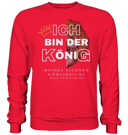 "Ich bin der König" Mace Optimismus - Premium Sweatshirt