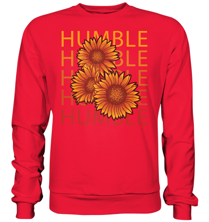 "Humble" Blumen Streetstyle - Premium Sweatshirt