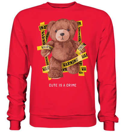 "Cute is a Crime" Bär Streetstyle - Premium Sweatshirt