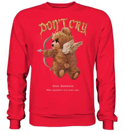 "Don't Cry" Bär Streetstyle - Premium Sweatshirt