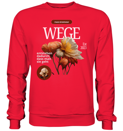 "Wege" Mace Optimismus - Premium Sweatshirt