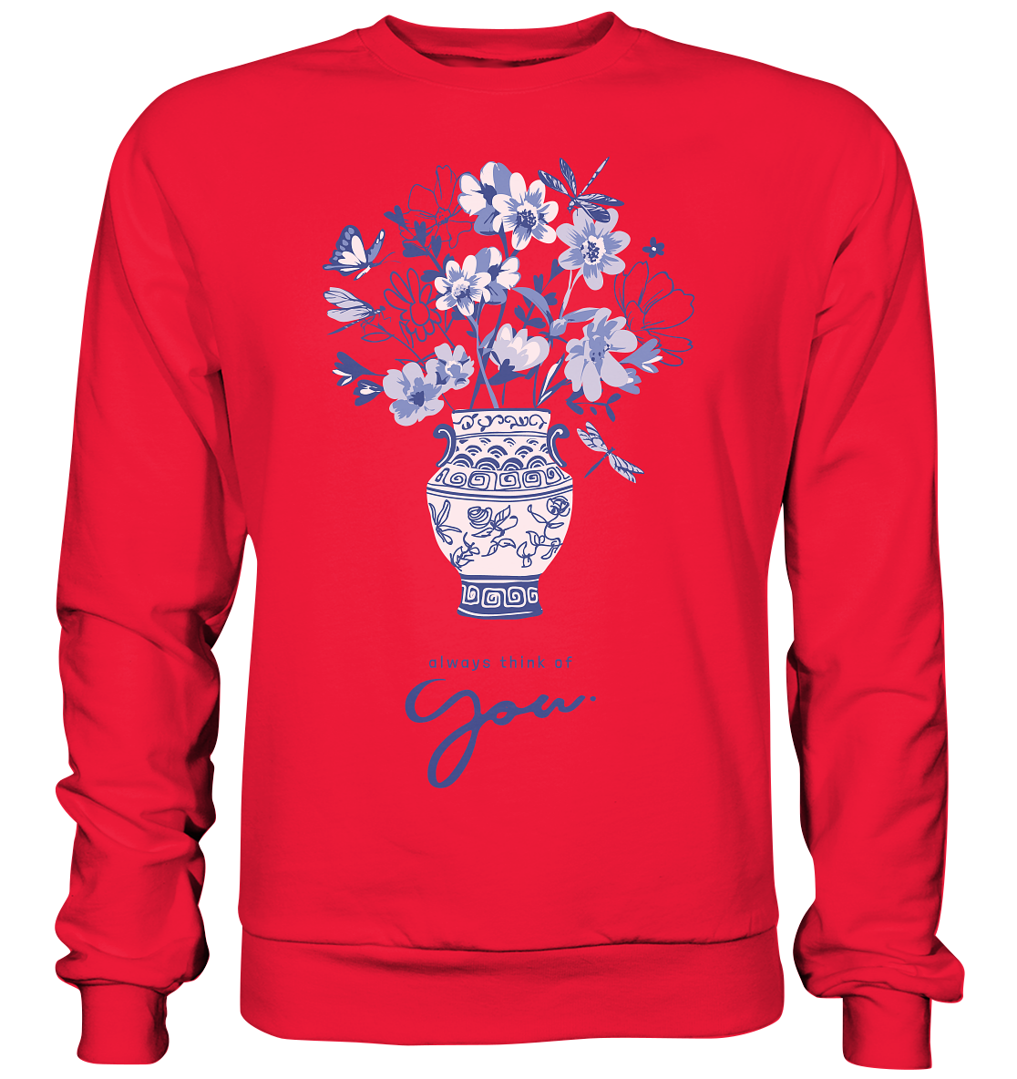 "Always think of you" Blumen Streetstyle - Premium Sweatshirt