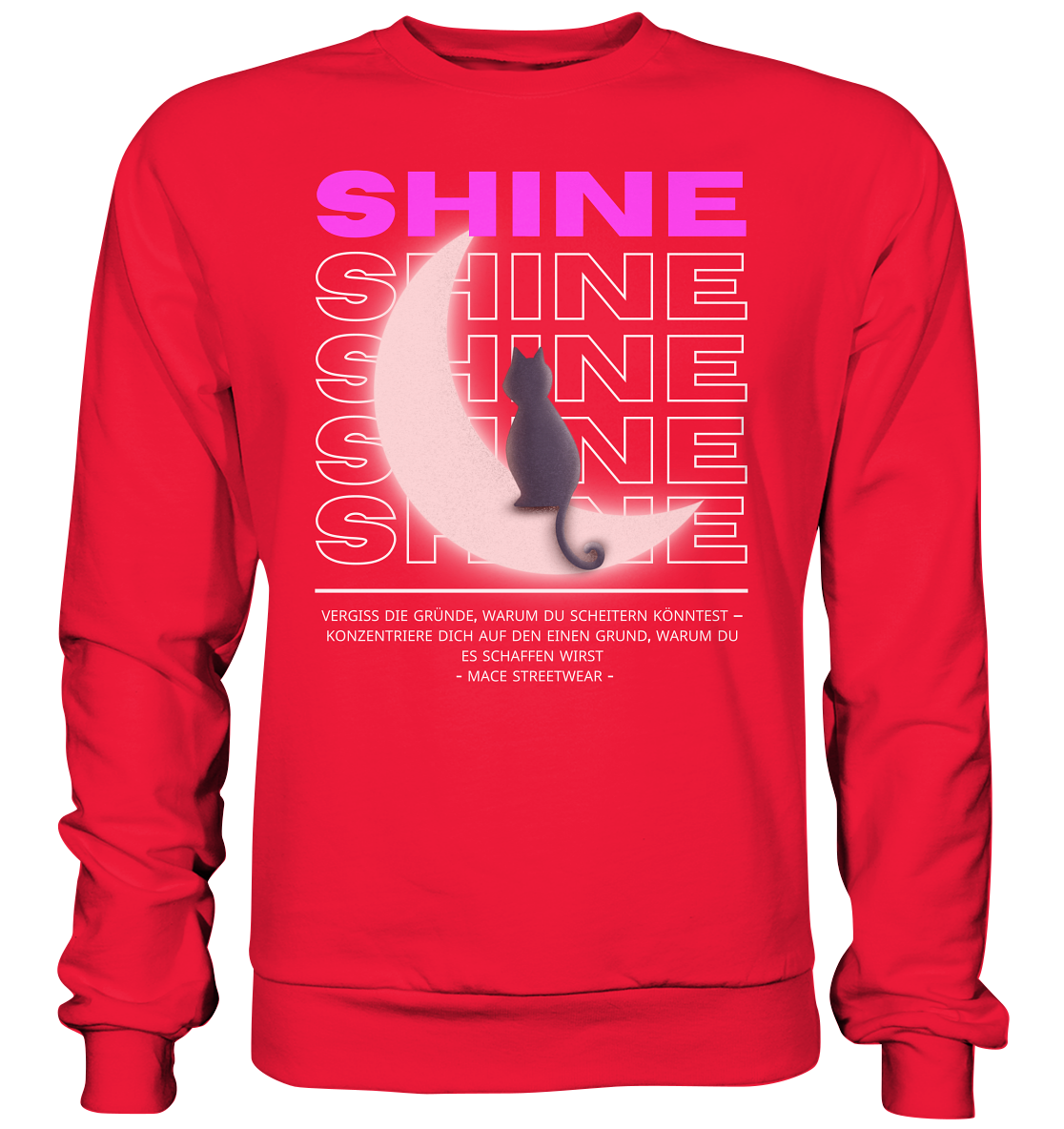 "Shine" Mace Optimismus - Premium Sweatshirt