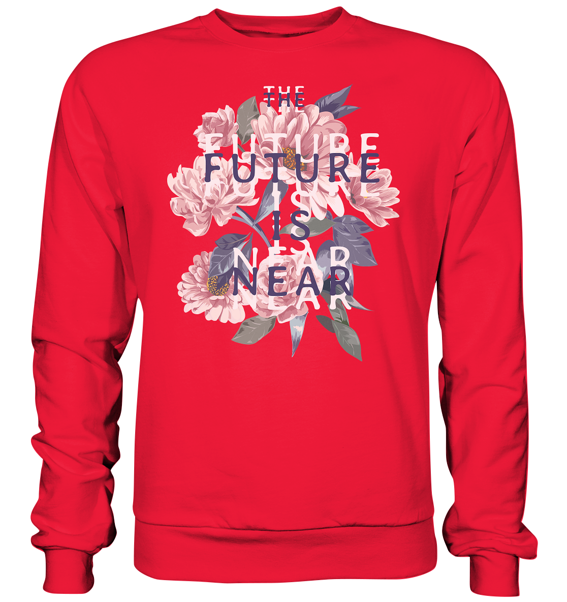 "The Future is near" Blumen Streetstyle - Premium Sweatshirt